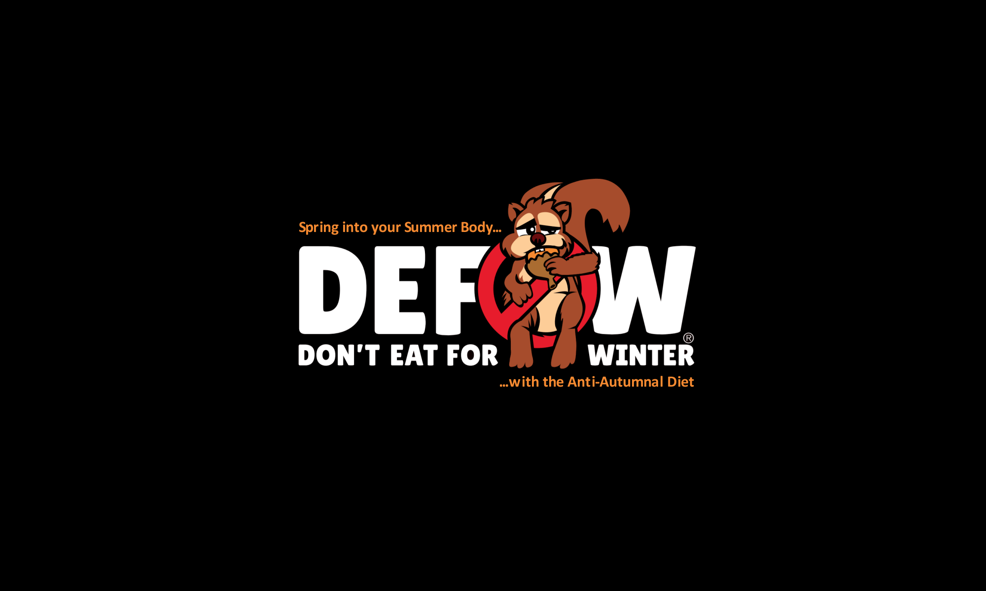 Don't Eat for Winter